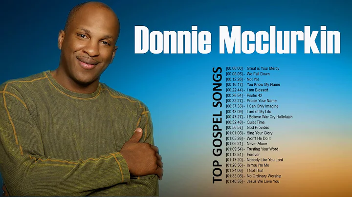 Donnie Mcclurkin - Top Gospel Musics
