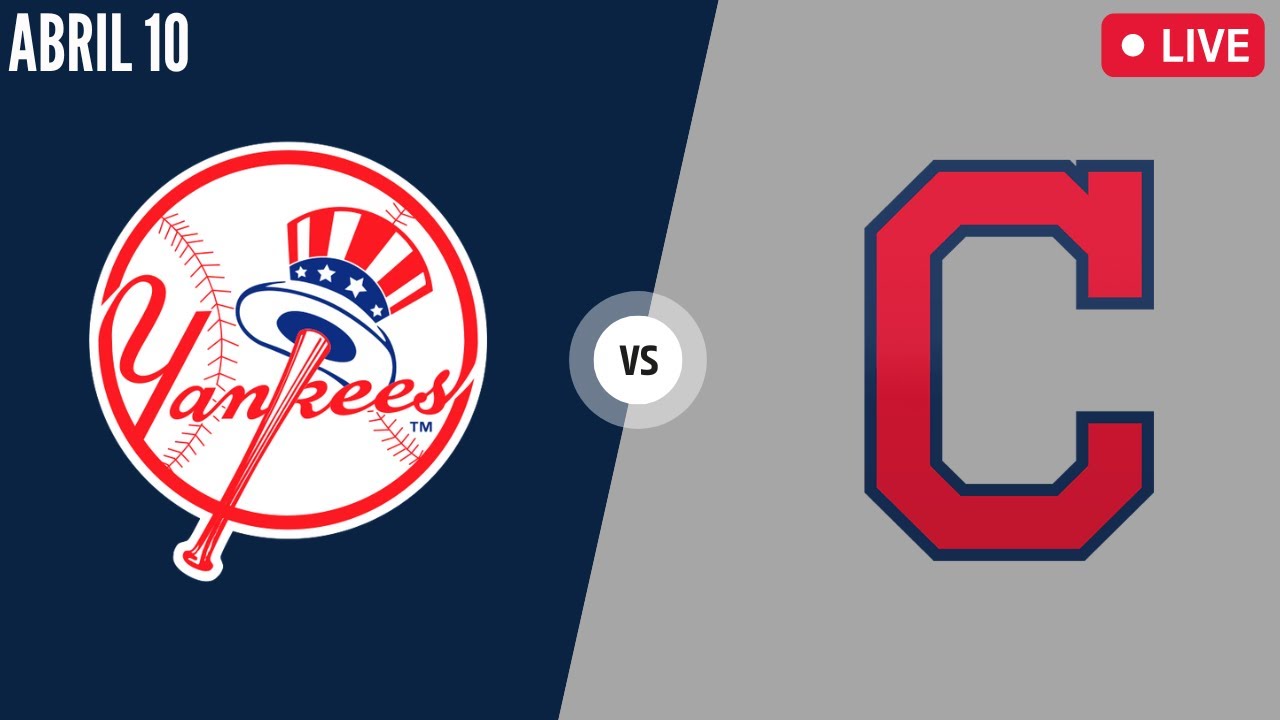 MLB YANKEES de NUEVA YORK vs CLEVELAND En vivo/Live Comentarios