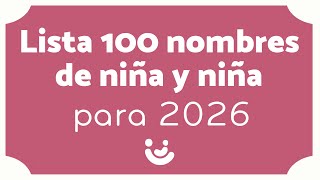 100 Nombres Para Bebés Que Serán Tendencia En 2026 Nombres Niño Y Niña 2026