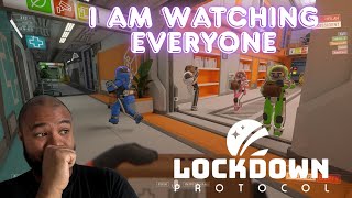 Lockdown Protocol | Everyone Is Suspicious