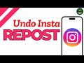 How To Undo a Repost on Instagram ?