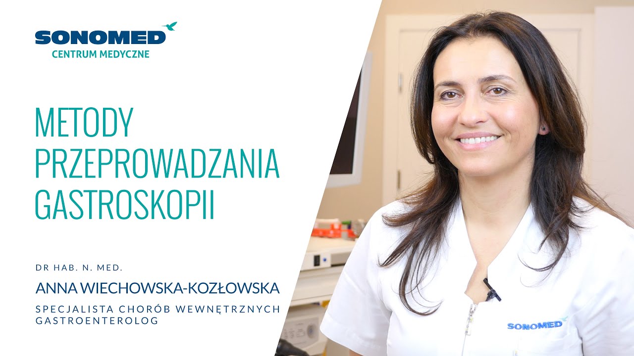 Metody przeprowadzania gastroskopii