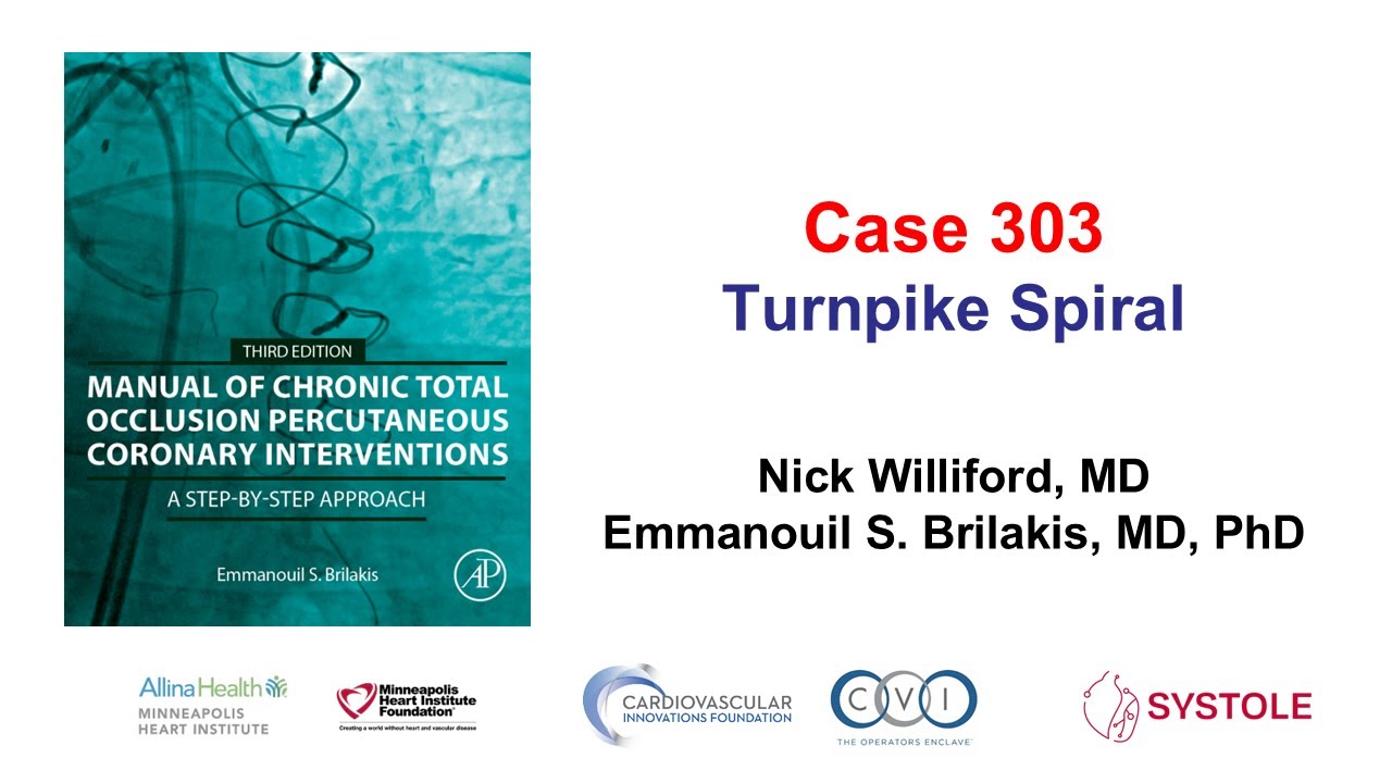Case 303: Manual of CTO PCI -  Turnpike Spiral