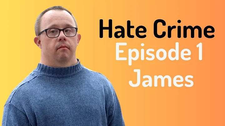 Disability Hate Crime: Speak up, Report it - James' Story (Victim)