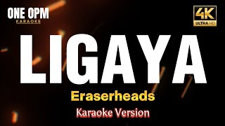 Ligaya - Eraserheads (karaoke version)