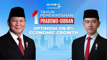 [FULL] 1 TAHUN PEMERINTAHAN PRABOWO-GIBRAN: OPTIMISM ON 8% ECONOMIC GROWTH [SESI PAGI]