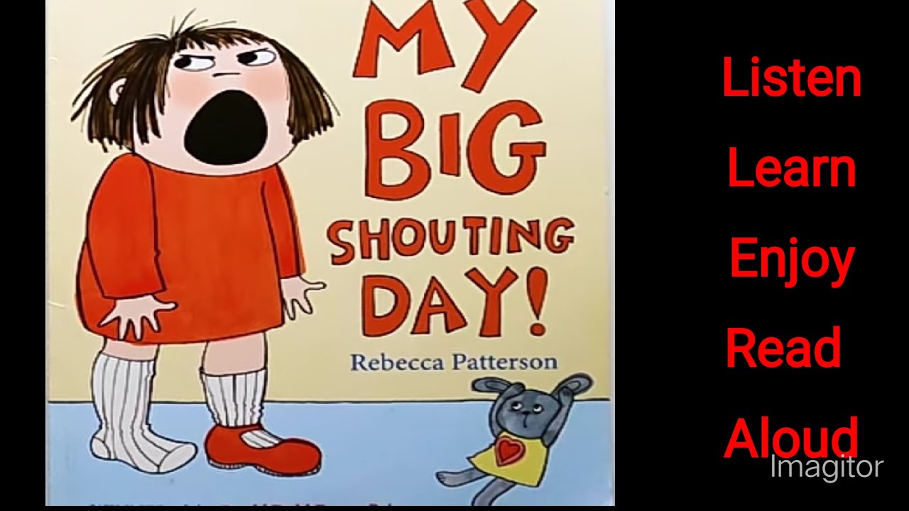 MY BIG SHOUTING DAY| MY NO NO NO DAY @readaloudstoriesyay 