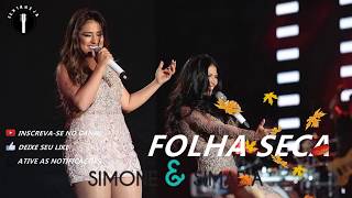 Simone e Simaria - Folha Seca (Lançamento 2017) chords