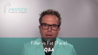 Filler vs fat face -Q&A