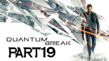 Quantum Break Walkthrough PART 19 ENDING