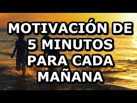 💚😉MOTIVACIÓN DE 5 MINUTOS PARA LEVANTARTE BIEN CADA MAÑANA. Decretos para levantarse positivamente