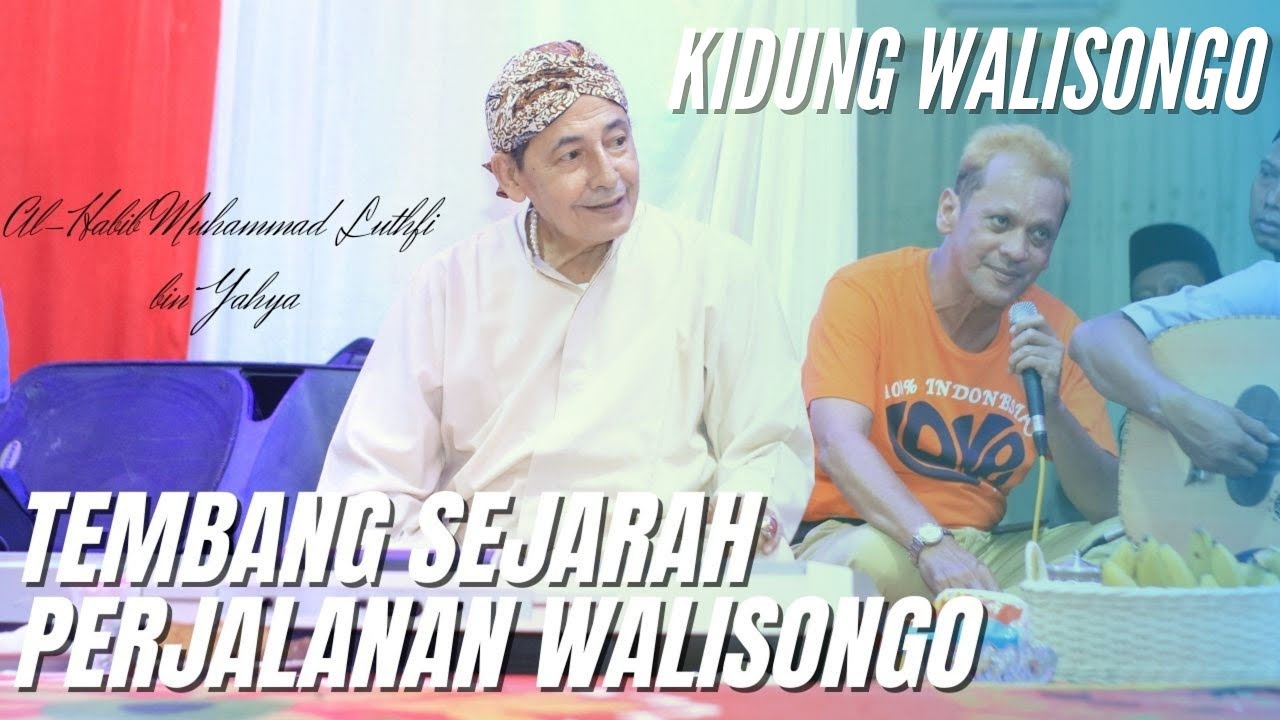 KIDUNG WALISONGO II LAGU TERBARU CIPTAAN HABIB MUHAMMAD LUTHFI BIN YAHYA II KIDUNG WALISONGO