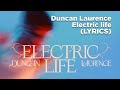 Duncan laurence   electric life lyrics