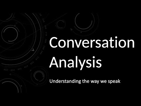 Conversation Analysis | Communication Theory | Applied Linguistics