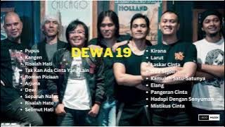 DEWA 19 _ Kompilasi Lagu Lagu Terbaik