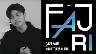 #UN1TYCoverProject Fajri ft. Fiki - Adu Rayu (Yovie Tulus Glenn cover) chords