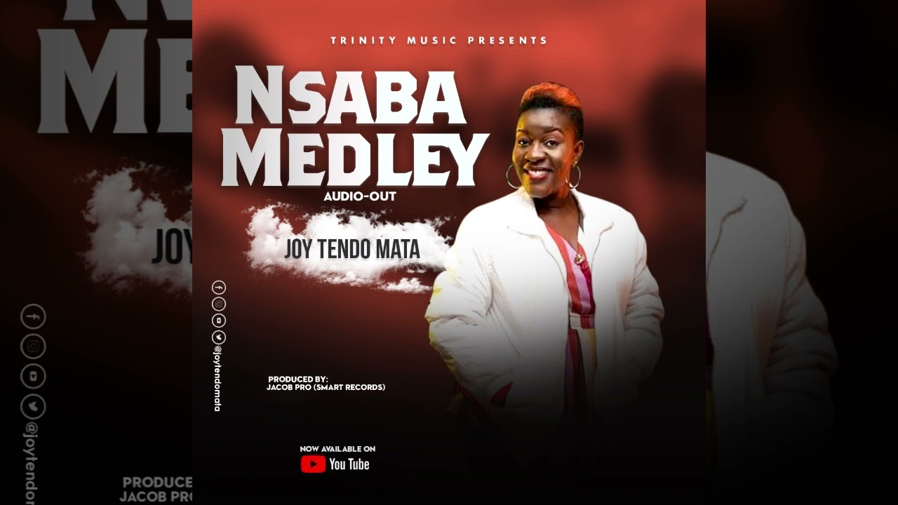 Nsaba medley by Joy Tendo Mata