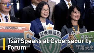 President Tsai Emphasizes Importance of Cybersecurity at Forum | TaiwanPlus News