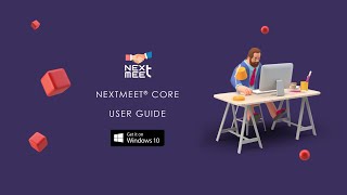 NextMeet CORE User Guide screenshot 3
