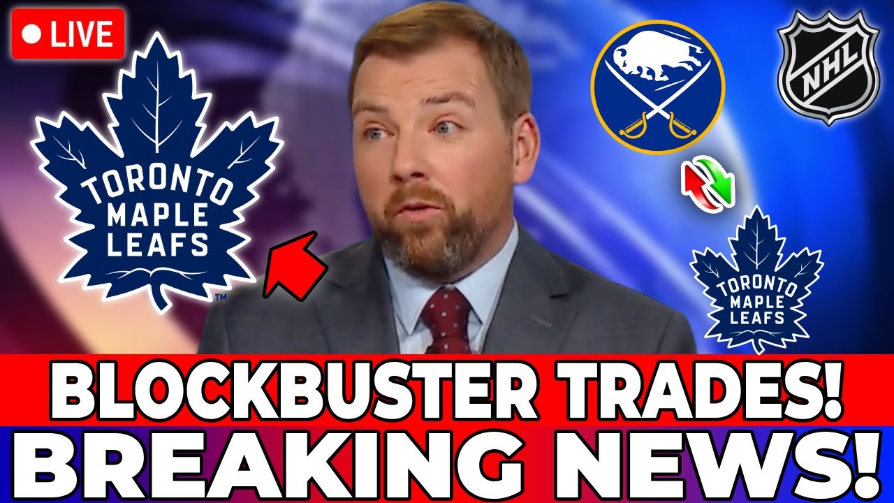 MOVEMENTS CONFIRMED! LEAFS MAKING A BIG DEAL! RUMORS CONFIRMED! TORONTO ...