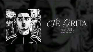 Morad, Jul - Se Grita (Audio)