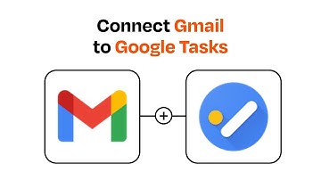 How to connect Gmail to Google Tasks - Easy Integration