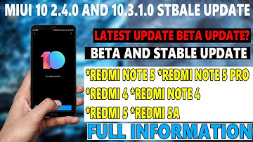MiUi 10.2.4.0 and Miui 10.3.1.0 Stable Updates | miui 10.2, Note 5/5 Pro, Redmi Note 4