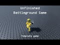 My unfinished Battleground Game | my roblox game