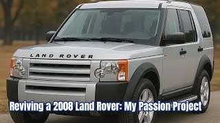 The Journey Of Restoring A 2008 Land Rover Perfection Achieved