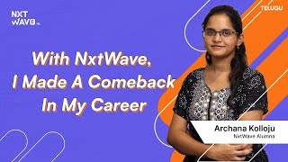 Archana Kolloju’s Tech Journey | Next Wave of Skills | NxtWave | CCBP