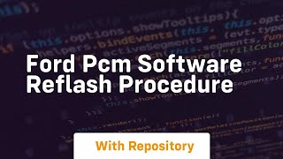 ford pcm software reflash procedure