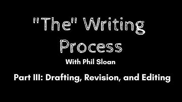 The Writing Process (Part 3 of 3)