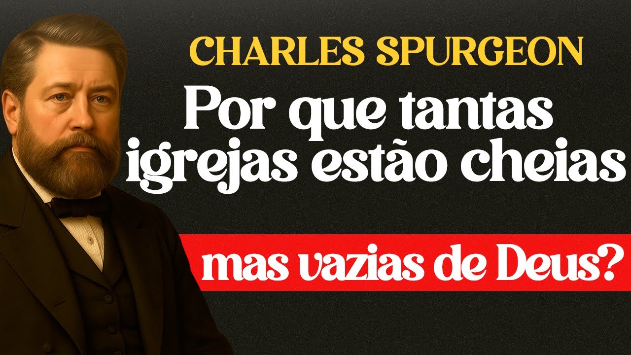 Por Que Muitos Pastores Estão Tirando a Fé do Rebanho? - Charles Spurgeon