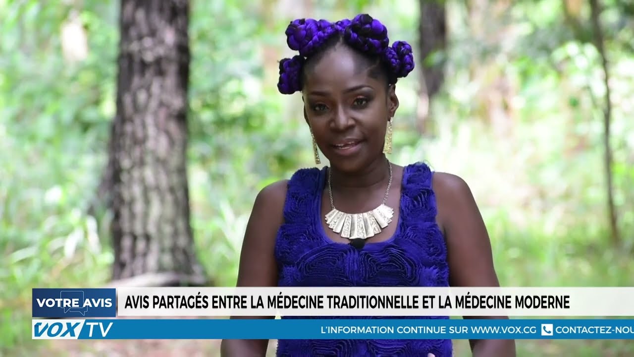 Votre Avis : Médecine traditionnelle contre médecine moderne