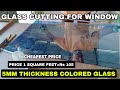 1 Square Feet =Rs.105 , 5mm Thickness Colored Glass. Colored Glass For Window Fitting Work||Glass