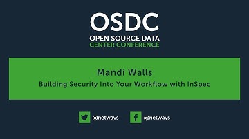OSDC 2017 | Building Security Into Your Workflow with InSpec by Mandi Walls