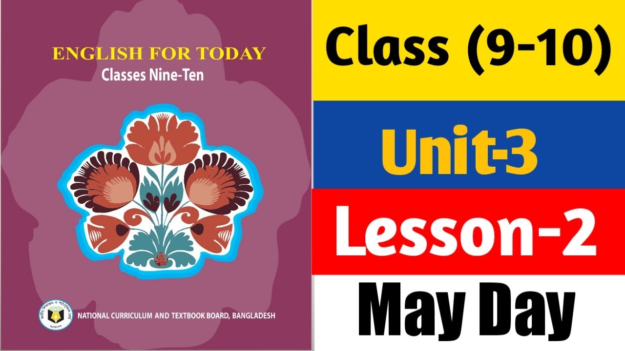 Class (910) English first paper Unit3 Lesson2 May Day English