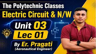 Electrical Circuit & Networks | lec-01 | unit 03 | Concept | #sbte_bihar #electricalengineering