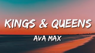 Ava Max - Kings \& Queens (Lyrics)