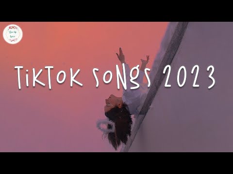 Tiktok songs 2023 🥞 Trending tiktok songs ~ Viral hits 2023