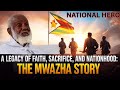 THE MWAZHA STORY Faith, Sacrifice & Zimbabwe’s True National Hero
