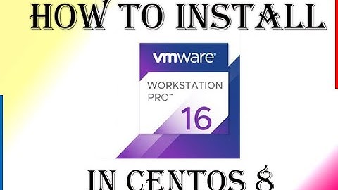 How To Install VMware Workstation 16 Pro in Centos 8 (2020) | install VMware workstation 16 centos 8