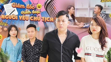 GIÁM ĐỐC DỞ TRÒ CHIẾM ĐOẠT NGƯỜI YÊU CỦA CHỦ TỊCH VÀ CÁI KẾT | CƠM ÁO GẠO TIỀN TẬP 312