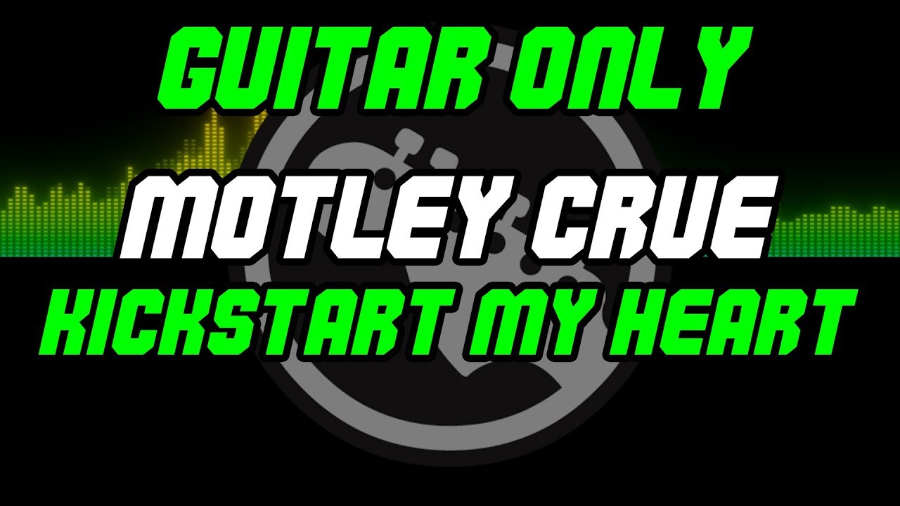 kickstart my heart chords