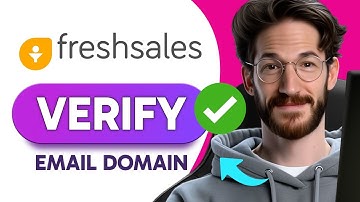 How to VERIFY EMAIL DOMAIN in Freshsales (Step by Step) 2025