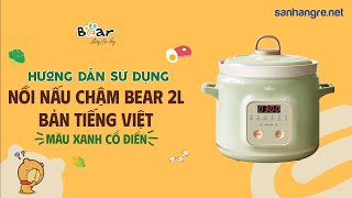 Nồi nấu chậm hầm nhừ 2lit bear SB-NNC20