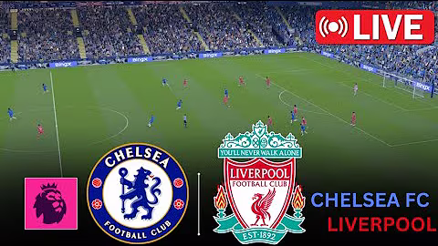 CHELSEA vs LIVERPOOL LIVE | Premier League 2025/26 Full Match | Watch Along & eFootball Match