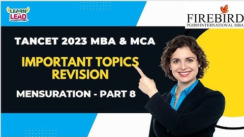 TANCET 2023 MBA & MCA | Important Topics Revision | Mensuration | Part 8 #tancet2023