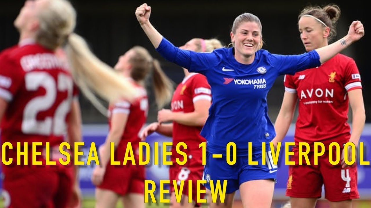 CHELSEA LADIES 10 LIVERPOOL THE CHELSEA LADIES SHOW WITH
