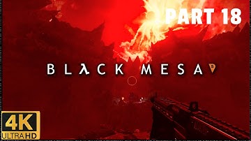 BLACK MESA IN 4K - PART 18 Walkthrough [ 60fps | Max Detail ]